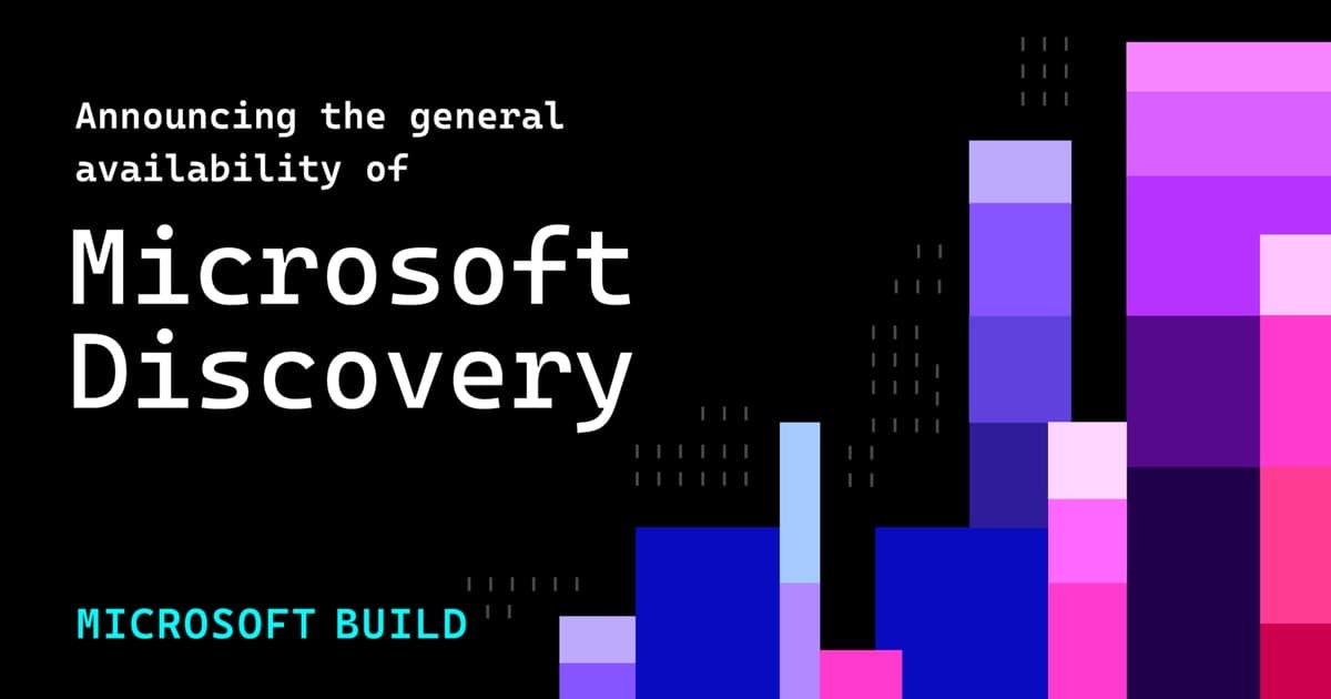 تصویر رسمی Microsoft برای Microsoft Discovery؛ عاملهای پژوهشی با مسیر قابلحکمرانی